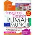 INSPIRASI DESAIN RUMAH MUNGIL: GALERI DESAIN RUMAH MUNGIL BERBAGAI STYLE DI LAHAN SEMPIT DAN HARGA KURANG DARI 100 JUTA