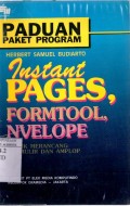 PANDUAN PAKET PROGRAM INSTANT PAGES, FORMTOOL, NVELOPE UNTUK MERANCANG FORMULIR DAN AMPLOP