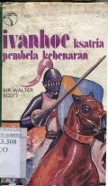 IVANHOE KSATRIA PEMBELA KEBENARAN
