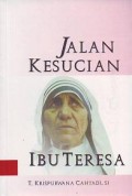 JALAN KESUCIAN IBU TERESA