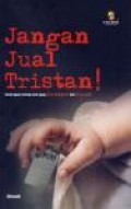 JANGAN JUAL TRISTAN!