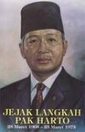JEJAK LANGKAH PAK HARTO : 28 MARET 1968 - 23 MARET 1973