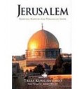 JERUSALEM: KESUCIAN; KONFLIK; DAN PENGADILAN AKHIR