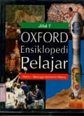 OXFORD ENSIKLOPEDI PELAJAR: JILID 7 (POHON-SERANGGA BERBENTUK BATANG)