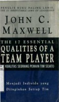 THE 17 ESSENTIAL QUALITIES OF A TEAM PLAYER (KUALITAS SEORANG PEMAIN TIM SEJATI)