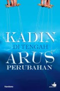 KADIN DI TENGAH ARUS PERUBAHAN