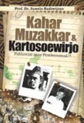 KAHAR MUZAKKAR & KARTOSOEWIRJO: PAHLAWAN ATAU PEMBERONTAK?