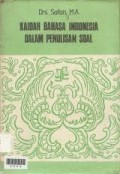 KAIDAH BAHASA INDONESIA DALAM PENULISAN SOAL