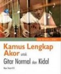 KAMUS LENGKAP AKOR UNTUK GITAR NORMAL DAN KIDAL