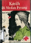 KASIH DI MEDAN PERANG