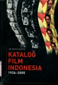KATALOG FILM INDONESIA 1926 - 2005