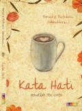 KATA HATI SEBUTLAH CINTA