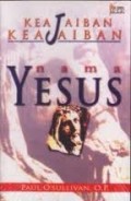 KEAJAIBAN-KEAJAIBAN NAMA YESUS
