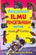 KEAJAIBAN ILMU PENGETAHUAN UNTUK ANAK CERDAS