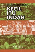 KECIL ITU INDAH: EKONOMI YANG MEMENTINGKAN RAKYAT KECIL