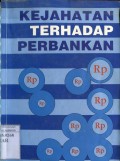 KEJAHATAN TERHADAP PERBANKAN