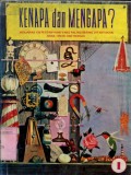 KENAPA DAN MENGAPA?: MENJAWAB 120 PERTANYAAN YANG PALING SERING DITANYAKAN ANAK-ANAK REMAJA (VOLUME 1)