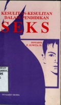 KESULITAN-KESULITAN DALAM PENDIDIKAN SEKS