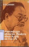 KESUSASTERAAN INDONESIA MODERN DALAM KRITIK DAN ESAI IV
