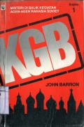 KGB: MISTERI DI BALIK KEGIATAN AGEN-AGEN RAHASIA SOVIET