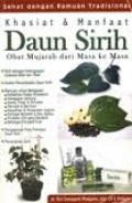 KHASIAT DAN MANFAAT SAUN SIRIH: OBAT MUJARAB DARI MASA KE MASA