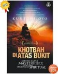 KHOTBAH DIATAS BUKIT : SEBUAH KARYA MASTER PIECE TENTANG PERBURUAN SPIRITUAL