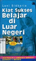 KIAT SUKSES BELAJAR DI LUAR NEGERI