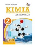 KIMIA UNTUK SMK/MAK KELAS XI: BIDANG KEAHLIAN TEKNOLOGI DAN REKAYASA