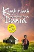 KISAH-KISAH PALING MENGHARUKAN DI DUNIA: SARAT MAKNA PENUH HIKMAH