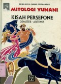 MITOLOGI YUNANI: KISAH PERSEFONE (DEMETER - ARTEMIS)