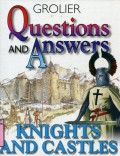 QUESTION AND ANSWER: KNIGHTS AND CASTLES