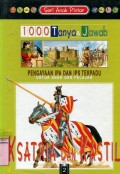 SERI ANAK PINTAR 1000 TANYA JAWAB PENGAYAAN IPA DAN IPS TERPADU: KSATRIA DAN KASTIL
