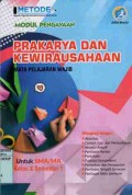 Metode Modul Pengayaan Prakarya dan Kewirausahaan SMA/MA Kelas X (Semester I)