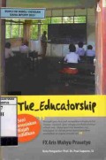 #The_Educatorship : Seni Memanusiakan Wajah Pendidikan