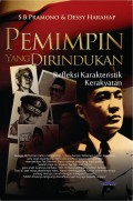 PEMIMPIN YANG DIRINDUKAN: REFLEKSI KARAKTERISTIK KERAKYATAN