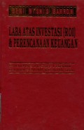 LABA ATAS INVESTASI (ROI) DAN PERENCANAAN KEUANGAN (VOLUME 1)