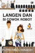 LANGEN DAN SI COWOK ROBOT