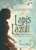 LAPIS LAZULI (SEBUAH ISTANA): SEMUANYA KINI BERUBAH DIKARENAKAN CINTA...