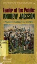 LEADER OF THE PEOPLE: ANDREW JACKSON