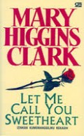 LET ME CALL YOU SWEETHEART (IZINKAN KUMEMANGGILMU KEKASIH)