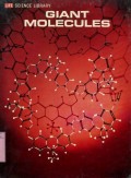 LIFE SCIENCE LIBRARY: GIANT MOLECULES