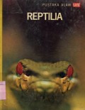 PUSTAKA ALAM LIFE: REPTILIA