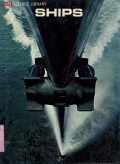 LIFE SCIENCE LIBRARY: SHIPS