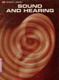 LIFE SCIENCE LIBRARY: SOUND AND HEARING