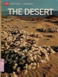 LIFE NATURE LIBRARY: THE DESERT
