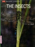 LIFE NATURE LIBRARY: THE INSECTS