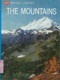 LIFE NATURE LIBRARY: THE MOUNTAINS