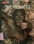 LIFE NATURE LIBRARY: THE PRIMATES