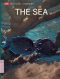 LIFE NATURE LIBRARY: THE SEA