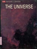 LIFE NATURE LIBRARY: THE UNIVERSE